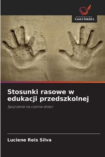 Stosunki rasowe w edukacji przedszkolnej