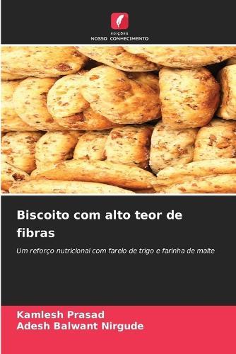 Biscoito com alto teor de fibras