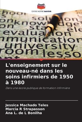L'enseignement sur le nouveau-né dans les soins infirmiers de 1950 à 1980