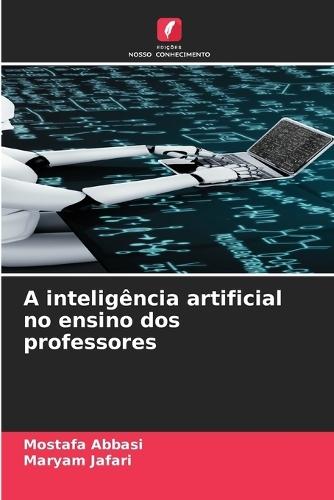 A inteligência artificial no ensino dos professores