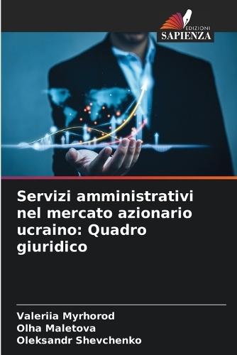 Servizi amministrativi nel mercato azionario ucraino: Quadro giuridico