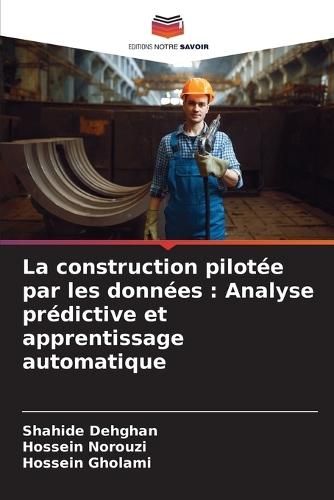 La construction pilotée par les données: Analyse prédictive et apprentissage automatique