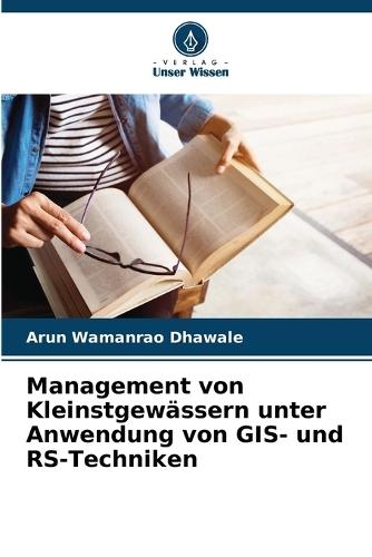 Management von Kleinstgewässern unter Anwendung von GIS- und RS-Techniken