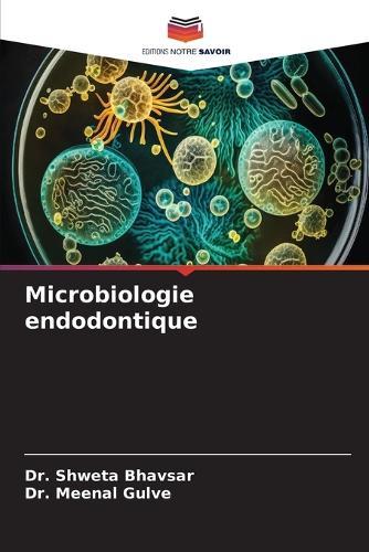 Microbiologie endodontique