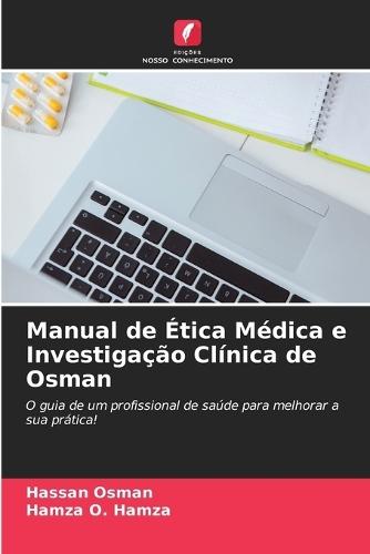 Manual de Ética Médica e Investigação Clínica de Osman