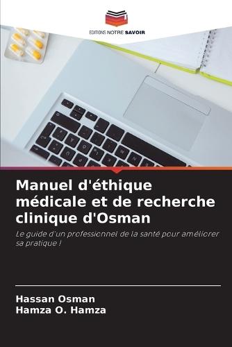 Manuel d'éthique médicale et de recherche clinique d'Osman