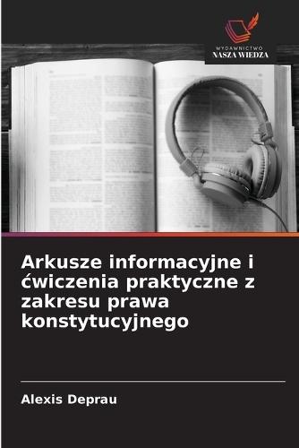 Arkusze informacyjne i cwiczenia praktyczne z zakresu prawa konstytucyjnego
