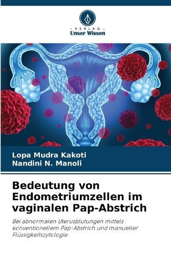 Bedeutung von Endometriumzellen im vaginalen Pap-Abstrich