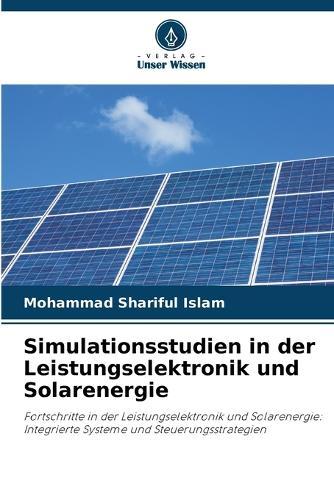 Simulationsstudien in der Leistungselektronik und Solarenergie