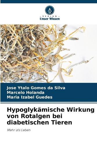 Hypoglykämische Wirkung von Rotalgen bei diabetischen Tieren
