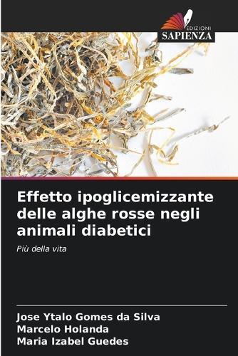 Effetto ipoglicemizzante delle alghe rosse negli animali diabetici