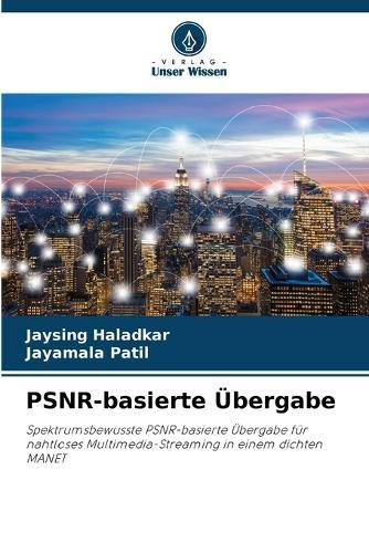 PSNR-basierte Übergabe