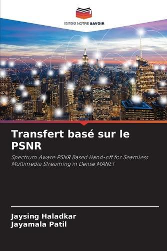 Transfert basé sur le PSNR