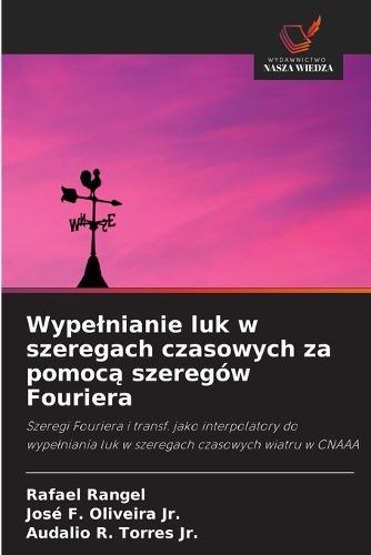 Wypelnianie luk w szeregach czasowych za pomocą szeregów Fouriera