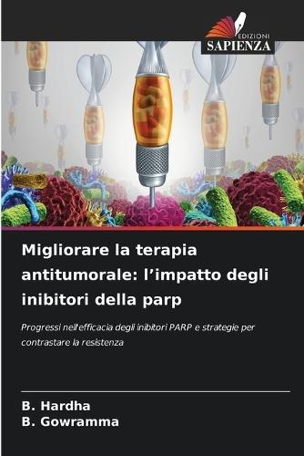 Migliorare la terapia antitumorale: l'impatto degli inibitori della parp