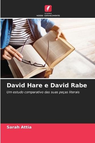 David Hare e David Rabe