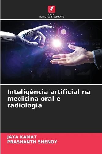 Inteligência artificial na medicina oral e radiologia