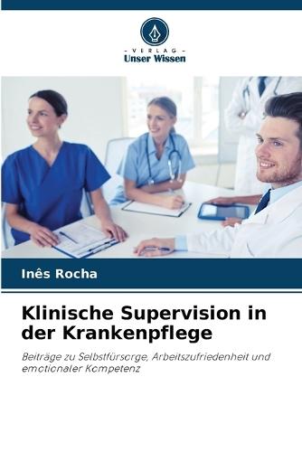 Klinische Supervision in der Krankenpflege