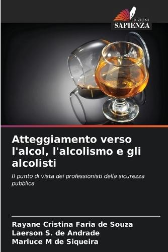 Atteggiamento verso l'alcol, l'alcolismo e gli alcolisti