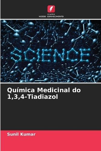 Química Medicinal do 1,3,4-Tiadiazol