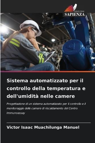 Sistema automatizzato per il controllo della temperatura e dell'umidità nelle camere