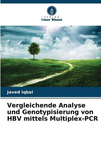 Vergleichende Analyse und Genotypisierung von HBV mittels Multiplex-PCR