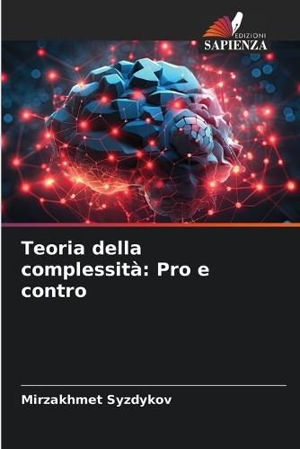 Teoria della complessità: Pro e contro