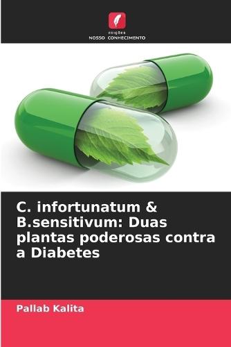 C. infortunatum & B.sensitivum: Duas plantas poderosas contra a Diabetes