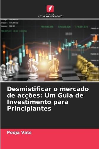 Desmistificar o mercado de ac��es: Um Guia de Investimento para Principiantes