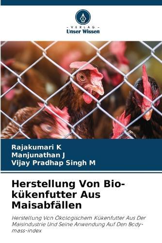 Herstellung Von Bio-k�kenfutter Aus Maisabf�llen