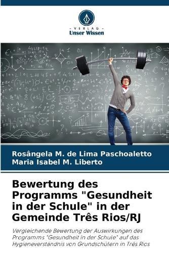 Bewertung des Programms ""Gesundheit in der Schule"" in der Gemeinde Três Rios/RJ