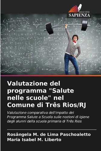 Valutazione del programma ""Salute nelle scuole"" nel Comune di Três Rios/RJ