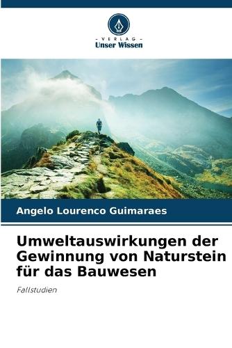 Umweltauswirkungen der Gewinnung von Naturstein für das Bauwesen