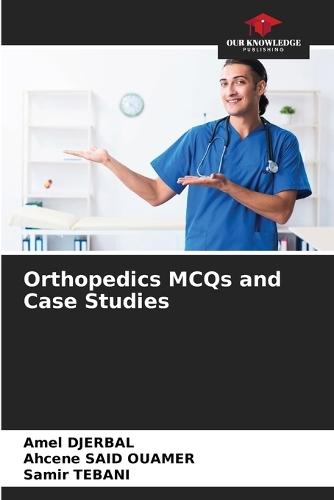 Orthopedics MCQS and Case Studies