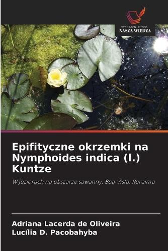 Epifityczne okrzemki na Nymphoides indica (l.) Kuntze