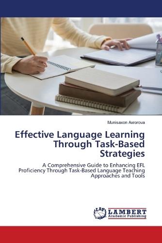Effective Language Learning Through Task-Based Strategies
