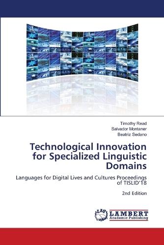 Technological Innovation for Specialized Linguistic Domains