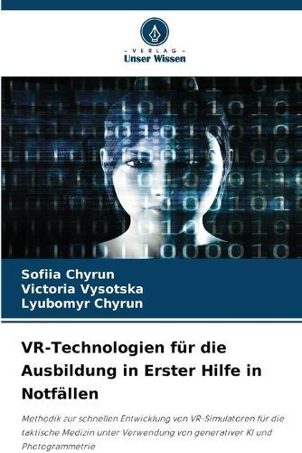 VR-Technologien für die Ausbildung in Erster Hilfe in Notfällen