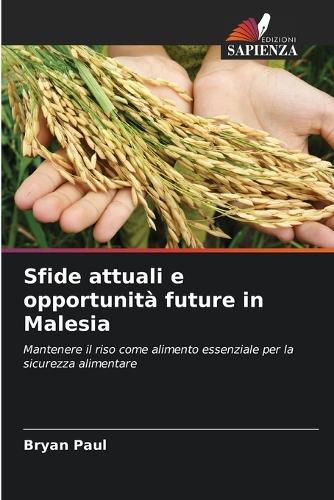 Sfide attuali e opportunità future in Malesia