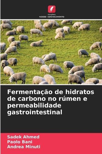 Fermentação de hidratos de carbono no rúmen e permeabilidade gastrointestinal