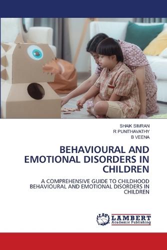 Behavioural and Emotional Disorders in Children
