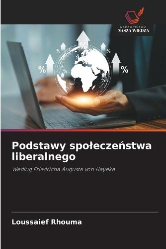 Podstawy spoleczeństwa liberalnego