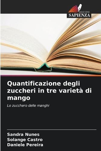 Quantificazione degli zuccheri in tre varietà di mango