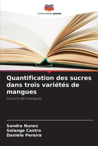 Quantification des sucres dans trois variétés de mangues