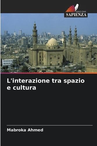 L'interazione tra spazio e cultura