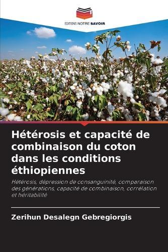 Hétérosis et capacité de combinaison du coton dans les conditions éthiopiennes