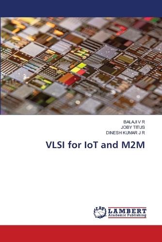 VLSI for IoT and M2M