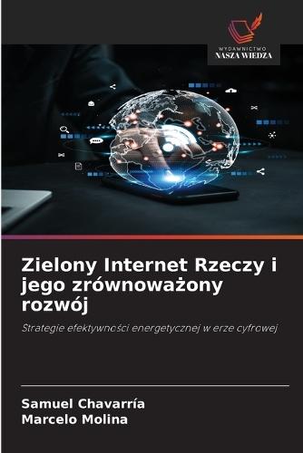 Zielony Internet Rzeczy i jego zrównoważony rozwój