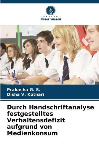 Durch Handschriftanalyse festgestelltes Verhaltensdefizit aufgrund von Medienkonsum