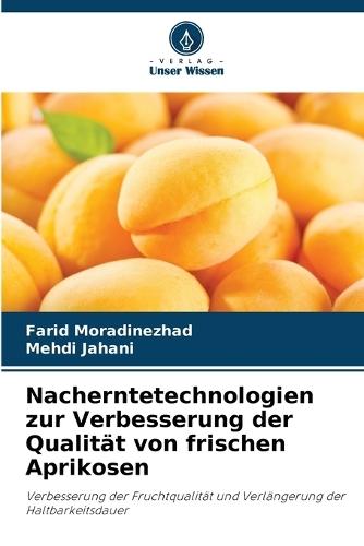 Nacherntetechnologien zur Verbesserung der Qualit�t von frischen Aprikosen